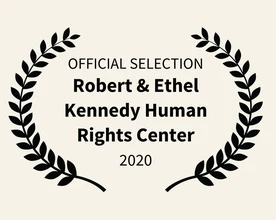 Official Selection, Robert & Ethel Kennedy Human Rights Center 2020